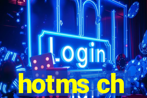 hotms ch
